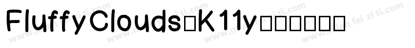 FluffyClouds-K11y字体转换