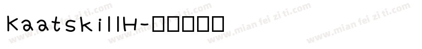 KaatskillH字体转换