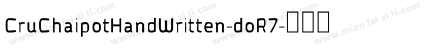 CruChaipotHandWritten-doR7字体转换