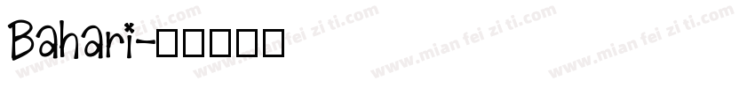 Bahari字体转换