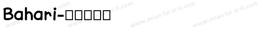 Bahari字体转换