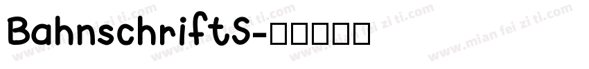 BahnschriftS字体转换