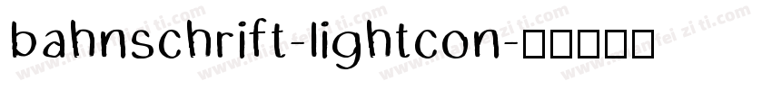 bahnschrift-lightcon字体转换
