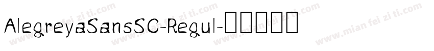 AlegreyaSansSC-Regul字体转换