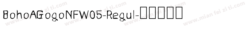 BohoAGogoNFW05-Regul字体转换