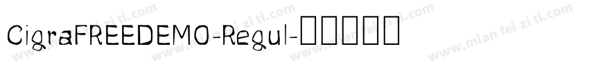CigraFREEDEMO-Regul字体转换