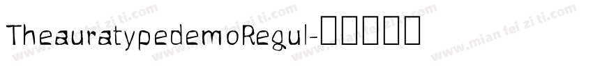 TheauratypedemoRegul字体转换
