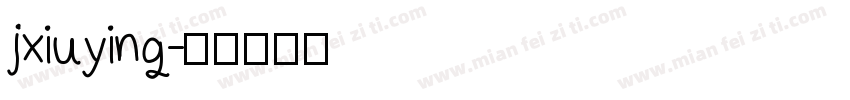 jxiuying字体转换