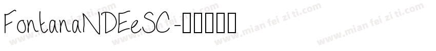 FontanaNDEeSC字体转换