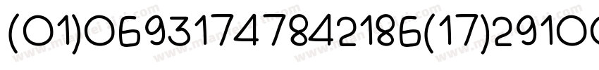 (01)06931747842186(17)291000(10)24D字体转换