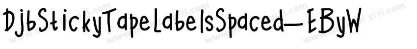 DjbStickyTapeLabelsSpaced-EByW字体转换
