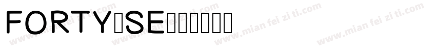 FORTY-SE字体转换