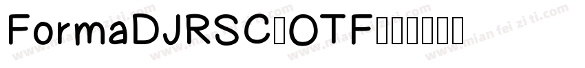 FormaDJRSC_OTF字体转换