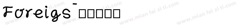 Foreigs字体转换