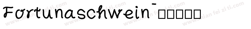Fortunaschwein字体转换