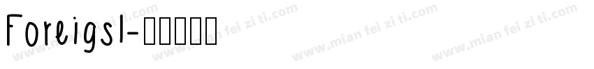 Foreigs1字体转换
