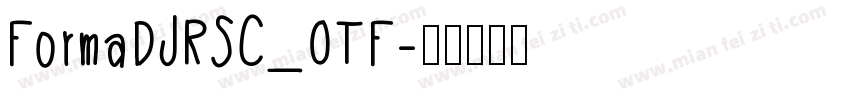 FormaDJRSC_OTF字体转换