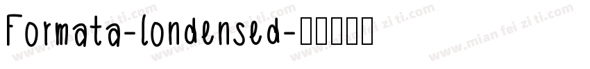 Formata-londensed字体转换