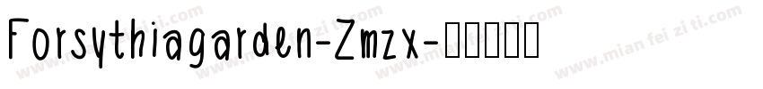 Forsythiagarden-Zmzx字体转换
