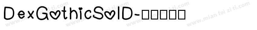 DexGothicSolD字体转换