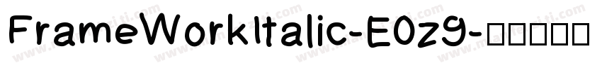 FrameWorkItalic-E0z9字体转换