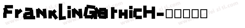 FranklinGothicH字体转换