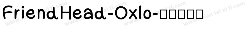FriendHead-Oxlo字体转换