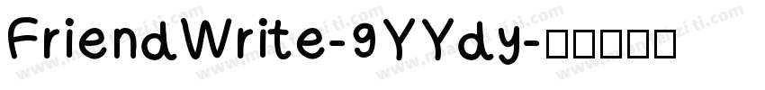 FriendWrite-9YYdy字体转换