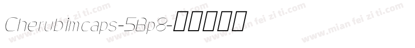 Cherubimcaps-5Bp8字体转换