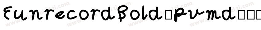 FunrecordBold-pvmd字体转换