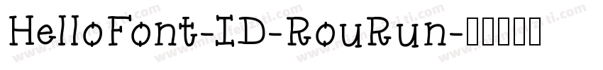HelloFont-ID-RouRun字体转换