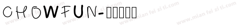 CHOWFUN字体转换
