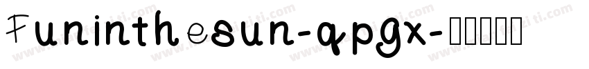 Funinthesun-qpgx字体转换
