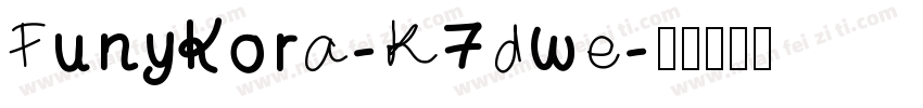 Funykora-K7dwe字体转换