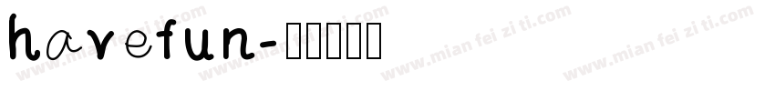 havefun字体转换