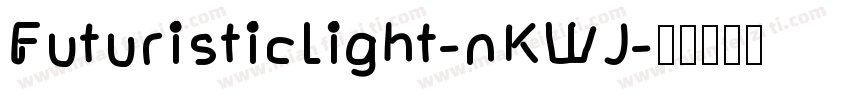 FuturisticLight-nKWJ字体转换