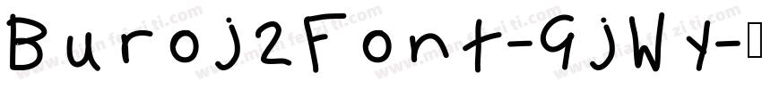 Buroj2Font-GjWy字体转换