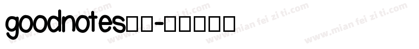 goodnotes字体字体转换