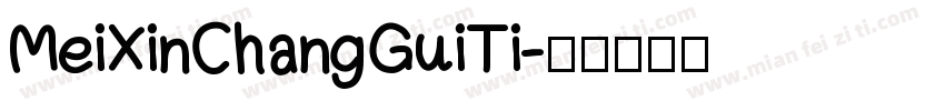 MeiXinChangGuiTi字体转换