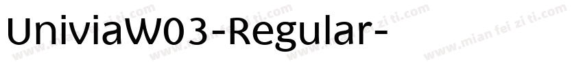 UniviaW03-Regular字体转换
