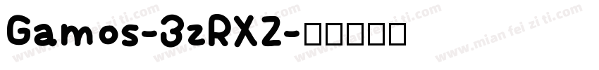 Gamos-3zRXZ字体转换