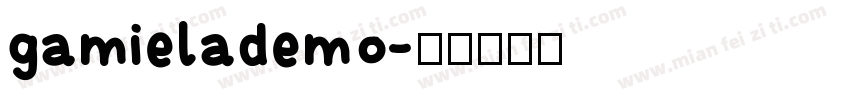 gamielademo字体转换
