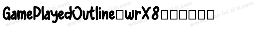 GamePlayedOutline-wrX8字体转换