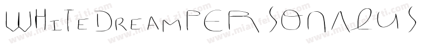 WhiteDreamPERSONALUS字体转换