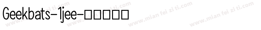 Geekbats-1jee字体转换