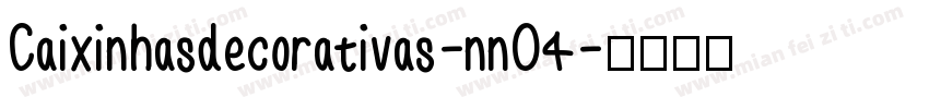 Caixinhasdecorativas-nnO4字体转换