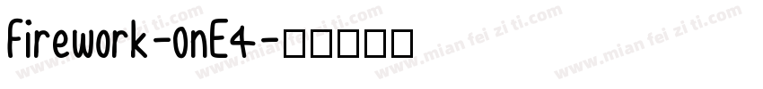 Firework-0nE4字体转换