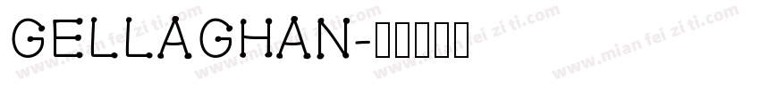 Gellaghan字体转换