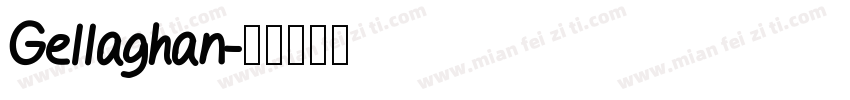 Gellaghan字体转换