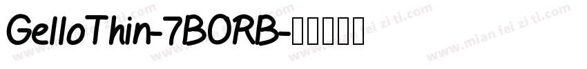 GelloThin-7BORB字体转换